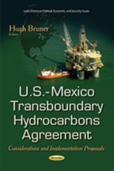  U.S.-Mexico Transboundary Hydrocarbons Agreement