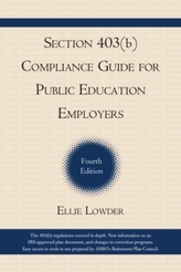  Section 403(b) Compliance Guide for Public Education Employers