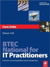  BTEC National for IT Practitioners: Core units