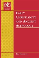  Early Christianity and Ancient Astrology