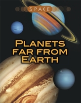  Space: Planets Far from Earth