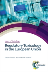  Regulatory Toxicology in the European Union
