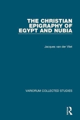 The Christian Epigraphy of Egypt and Nubia