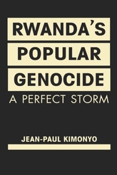  Rwanda's Popular Genocide