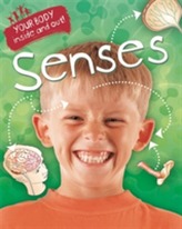  Your Body: Inside and Out: Senses