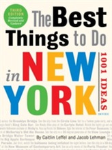 The Best Things to Do in New York: 1001 Ideas, The