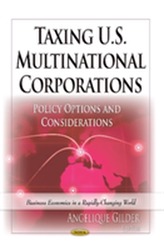  Taxing U.S. Multinational Corporations