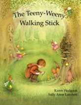 The Teeny-Weeny Walking Stick