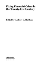  Fixing Financial Crises in the 21st Century
