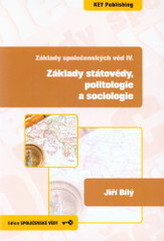 Základy společenských věd IV. Základy státovědy, politologie a sociologie