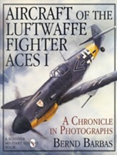 Aircraft of the Luftwaffe Fighter Aces I