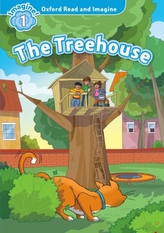 Oxford Read and Imagine: Level 1: The Treehouse