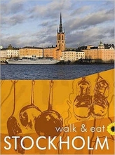  Walk and Eat Stockholm