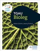  CBAC TGAU Bioleg (WJEC GCSE Biology Welsh-language edition)