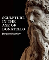  Sculpture in the Age of Donatello