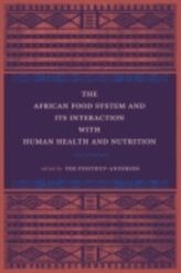 The African Food System and Its Interactions with Human Health and Nutrition