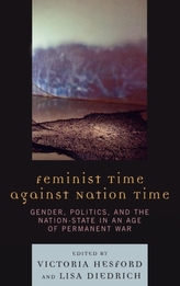  Feminist Time against Nation Time