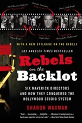  Rebels on the Backlot