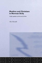  Muslims and Christians in Norman Sicily