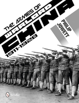  Armies of Warlord China 1911-1928