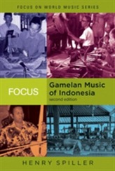  Focus: Gamelan Music of Indonesia