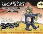  Dead president walking