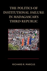 The Politics of Institutional Failure in Madagascar's Third Republic