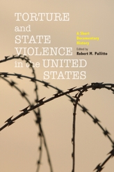  Torture and State Violence in the United States