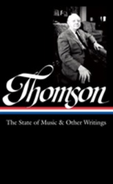  Virgil Thomson: The State Of Music & Other Writings