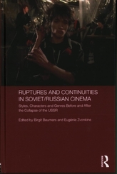  Ruptures and Continuities in Soviet/Russian Cinema