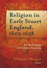  Religion in Early Stuart England, 1603-1638