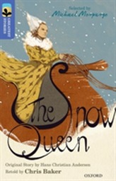  Oxford Reading Tree TreeTops Greatest Stories: Oxford Level 17: The Snow Queen