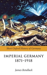  Imperial Germany 1871-1918