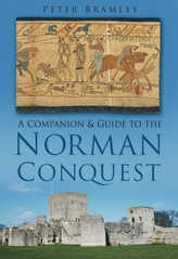 A Companion & Guide to the Norman Conquest