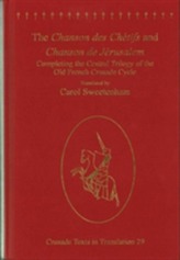 The Chanson des Chetifs and Chanson de Jerusalem