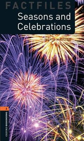  Oxford Bookworms Library Factfiles: Level 2: Seasons and Celebrations