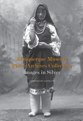  Albuquerque Museum Photo Archives Collection