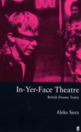  In-Yer-Face Theatre