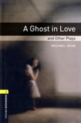  Oxford Bookworms Library: Level 1:: A Ghost in Love and Other Plays audio CD pack
