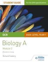  OCR AS/A Level Year 1 Biology A Student Guide: Module 2