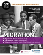  OCR GCSE History Explaining the Modern World: Migration, Empire and the Historic Environment