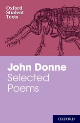  Oxford Student Texts: John Donne: Selected Poems