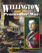  Wellington & the Peninsular War