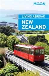  Moon Living Abroad New Zealand (3rd ed)