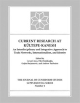  Current Research at Kueltepe/Kanesh