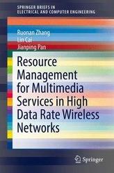  Resource Management for Multimedia Services in High Data Rate Wireless Networks