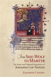  From She-Wolf to Martyr