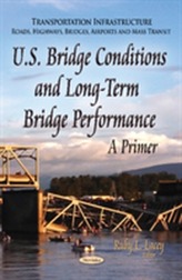  U.S. Bridge Conditions & Long-Term Bridge Performance