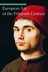  European Art of the Fifteenth Century
