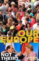  Our Europe, Not Theirs